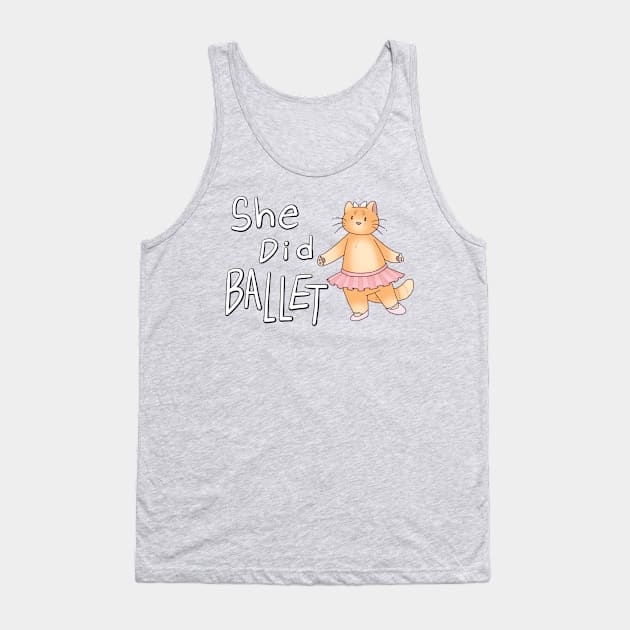 She Did Cat Ballet Tank Top by Sketchyleigh